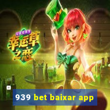 939 bet baixar app